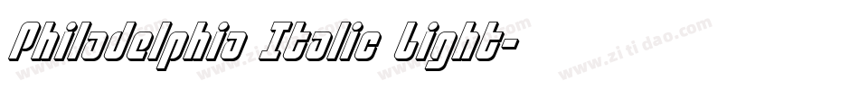 Philadelphia Italic Light字体转换